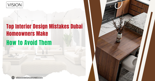 Top Interior Design Mistakes Dubai Homeowners Make
